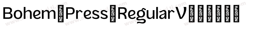 Bohem Press RegularV字体转换